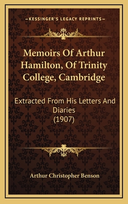 Memoirs of Arthur Hamilton, of Trinity College,... 1164259474 Book Cover