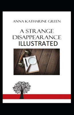 A Strange Disappearance Illustrated B08JF5JZNV Book Cover