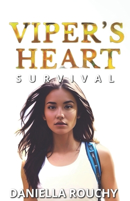 Viper's Heart: survival B0CJL2GR1X Book Cover