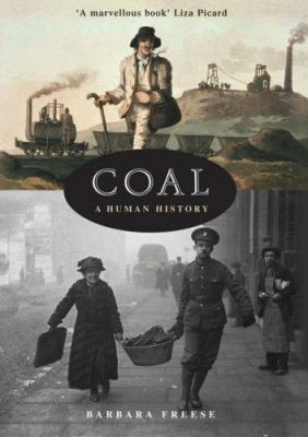 Coal : A Human History 0434013331 Book Cover