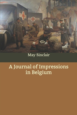 A Journal of Impressions in Belgium 1701895951 Book Cover