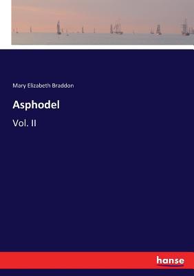 Asphodel: Vol. II 3337050514 Book Cover