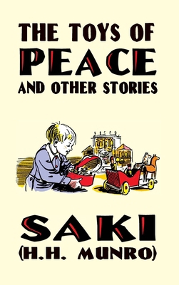 The Toys of Peace and Other Stories 1592241913 Book Cover