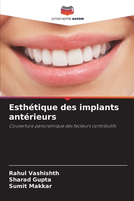 Esthétique des implants antérieurs [French] 6208917093 Book Cover