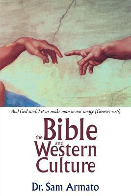 The Bible and Western Culture 1477263918 Book Cover