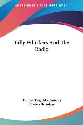 Billy Whiskers And The Radio 1161627340 Book Cover