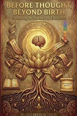 Before Thought, Beyond Birth B0GY9PD269 Book Cover