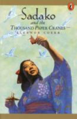 Sadako and the Thousand Paper Cranes 0137012683 Book Cover