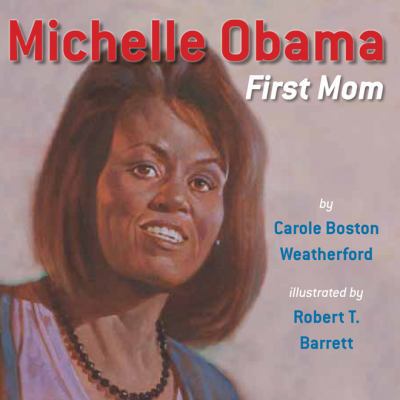 Michelle Obama: First Lady 1477847618 Book Cover