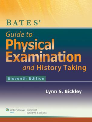 Bates' Guide to Physical Examination and Histor... 1609137620 Book Cover