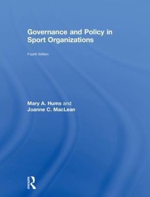 Governance and Policy in Sport Organizations 1138086339 Book Cover