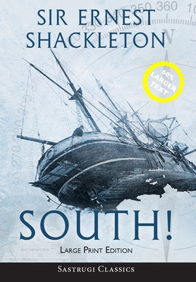 South! (Annotated) LARGE PRINT: The Story of Sh... [Large Print] 1649220332 Book Cover