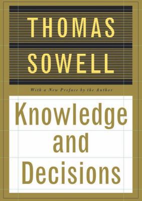 Knowledge and Decisions 1470808811 Book Cover