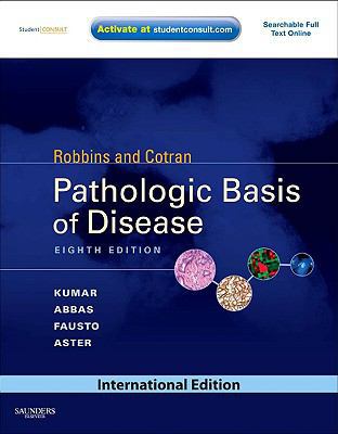 Robbins and Cotran Pathologic Basis of Disease 0808924028 Book Cover