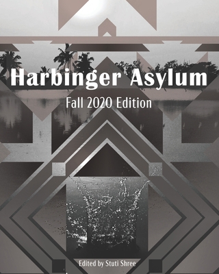 Harbinger Asylum: Fall 2020 B08P1WGYWV Book Cover