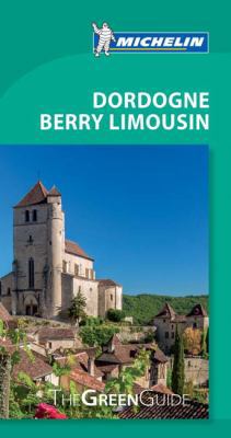 Michelin Green Guide Dordogne Berry Limousin: T... 2067220551 Book Cover