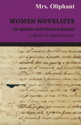 Women Novelists of Queen Victoria's Reign: A Bo... 1408620855 Book Cover