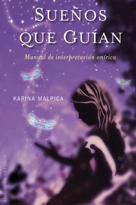 Sueños que guían (Spanish Edition) [Spanish] 8497776917 Book Cover