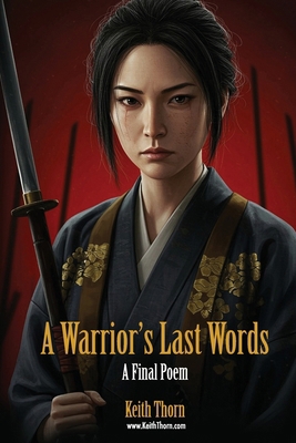A Warrior's Last Words B0F9GMKCM1 Book Cover