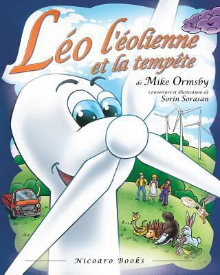 Léo l'éolienne et la tempête [French] 1731285361 Book Cover