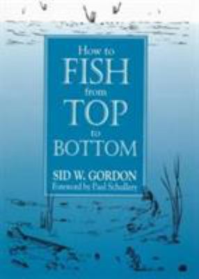 How to Fish from Top to Bottom 0811708373 Book Cover