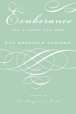 Exuberance: The Passion for Life 037540144X Book Cover