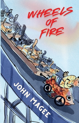 Wheels of Fire 1739422147 Book Cover