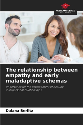 The relationship between empathy and early mala... 6207342534 Book Cover
