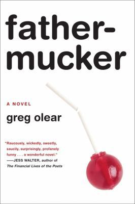 Fathermucker 0062059718 Book Cover