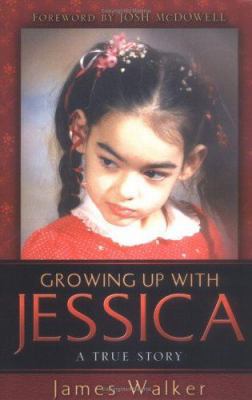 Growing Up With Jessica 1597818984 Book Cover