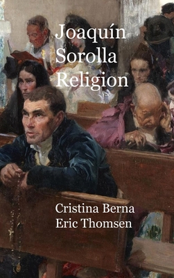 Joaqu?n Sorolla Religion: Premium 1647862566 Book Cover