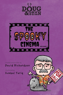 Doug & Stan - The Spooky Cinema: Open House 7 0645518522 Book Cover