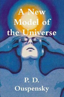A New Model of the Universe 1388065320 Book Cover