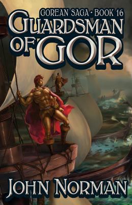 Guardsman of Gor (Gorean Saga, Book 16) - Speci... 1617560154 Book Cover