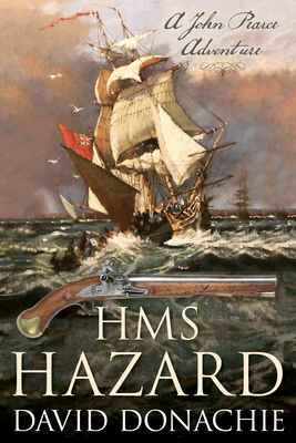 HMS Hazard: A John Pearce Adventure 1493060651 Book Cover