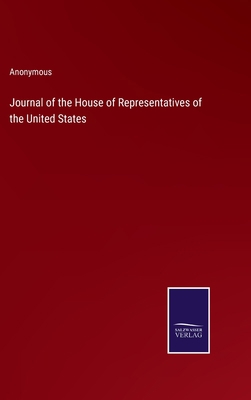 Journal of the House of Representatives of the ... 3375129173 Book Cover