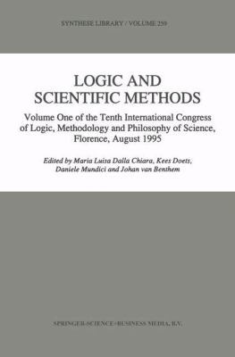 Logic and Scientific Methods: Volume One of the... 9048147867 Book Cover