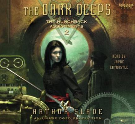 The Dark Deeps - The Hunchback Assignments 2 (U... 0739380265 Book Cover