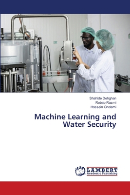 Machine Learning and Water Security 6208437067 Book Cover