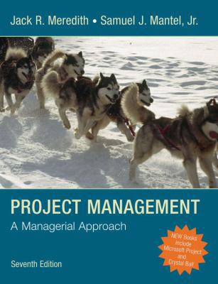 Project Management: A Managerial Approach 0470226218 Book Cover