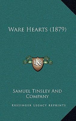 Ware Hearts (1879) 1165824868 Book Cover
