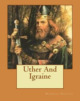 Uther And Igraine 1533489718 Book Cover