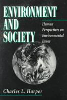 Environment and Society: Human Perspectives on ... 0136690866 Book Cover