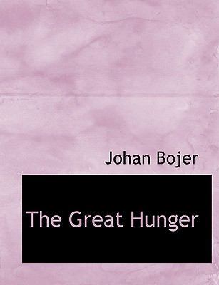 The Great Hunger [Large Print] 1116725916 Book Cover