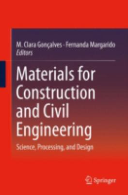 Materials for Construction and Civil Engineerin... 3319082353 Book Cover