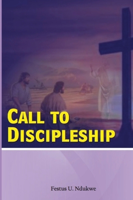 Call To Discipleship - God's Method of raising ... [Large Print] 1088179010 Book Cover