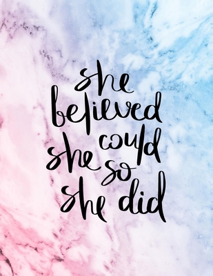 She Believed She Could So She Did: An Inspirati... 1095331698 Book Cover