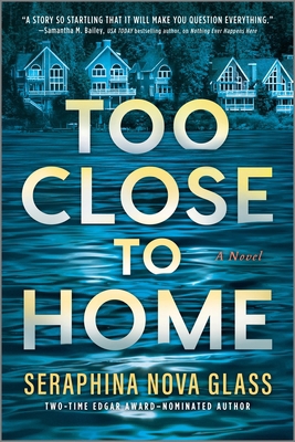 Too Close to Home 0778306437 Book Cover