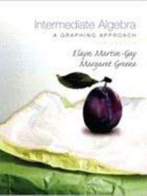 Intermediate Algebra: A Graphing Approach Plus ... 0321563921 Book Cover