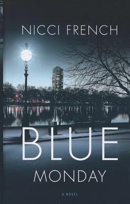 Blue Monday [Large Print] 1410448983 Book Cover